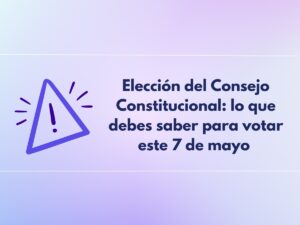 Lee más sobre el artículo Elección del Consejo Constitucional: lo que debes saber para votar este 7 de mayo